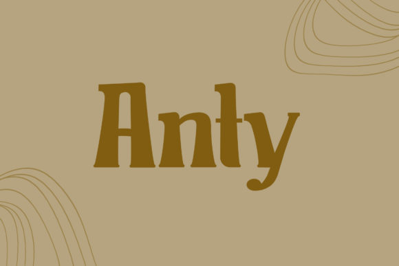 Anty: The Vintage Display Typeface for Strong Brand Identity
