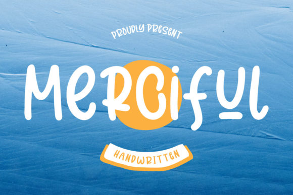 Merciful: The Playful Display Font for Handmade Products