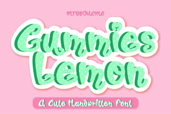 Why Gummies Lemon Is the Perfect Display Font for Playful Editorial Design